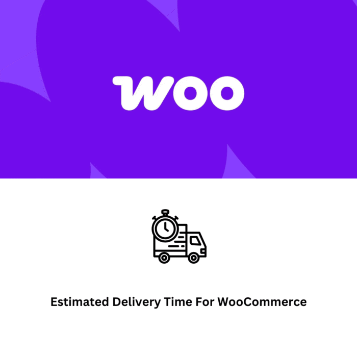 Estimated Delivery Time For WooCommerce