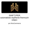 Swiftyper Automatické dopĺňanie firemných údajov pre WooCommerce